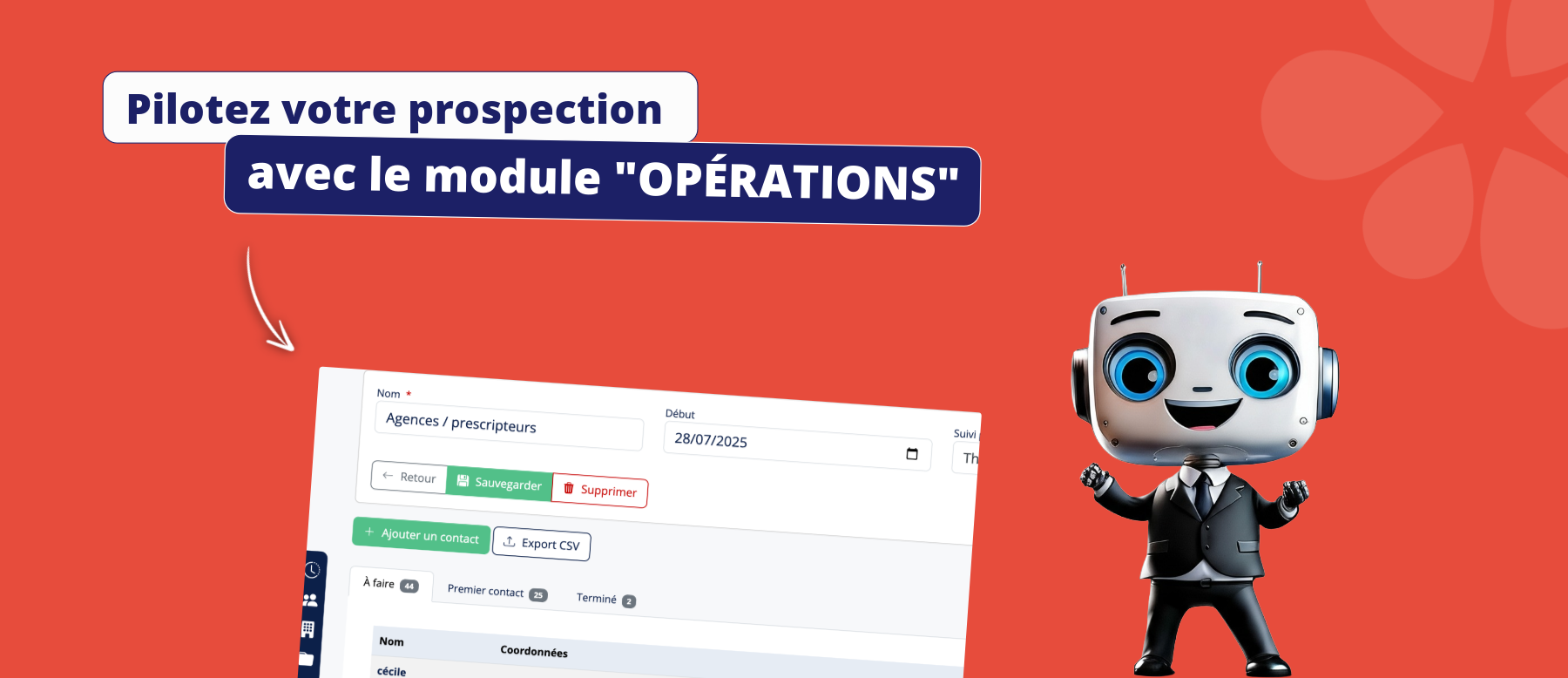 Pilotez votre prospection avec le module opérations